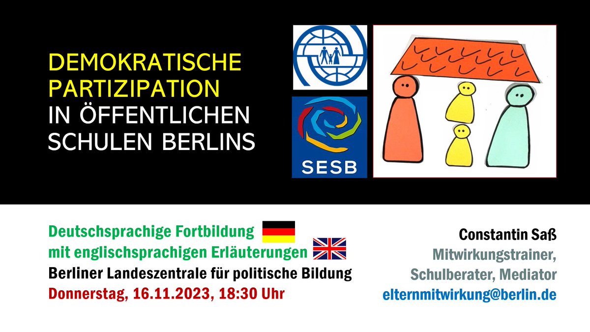 NEU: Deutsch-Englisches Seminar zur schulischen Mitwirkung in Berlin, 16.11.2023, 18:30 Uhr in einfachem Deutsch mit englischen Erläuterungen für Eltern & VertreterInnen der Staatlichen Europa-Schule Berlin (SESB) und alle Interessierte! @BeLapoBi 

Info: berlin.de/politische-bil…