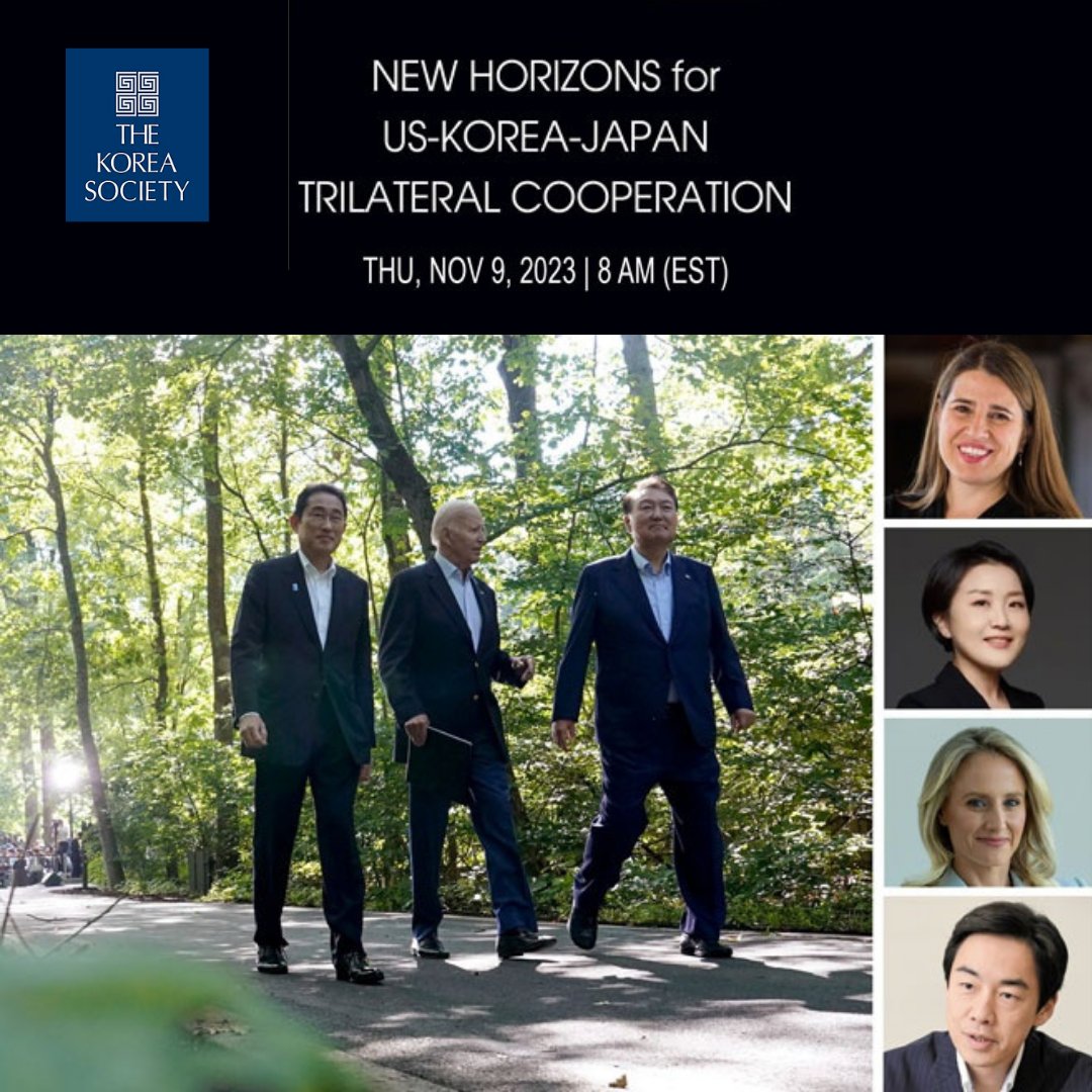 Thursday @ 8AM! Join us bright and early as Dr. Katrin Fraser Katz, @ckuyoun, @emmachanlettave and Nishino Junya explore the opportunities and limits for US-Korea-Japan trilateral cooperation in conversation w/ policy director @jcorrado1953 🌏

Livestream: koreasociety.org/policy-and-cor…