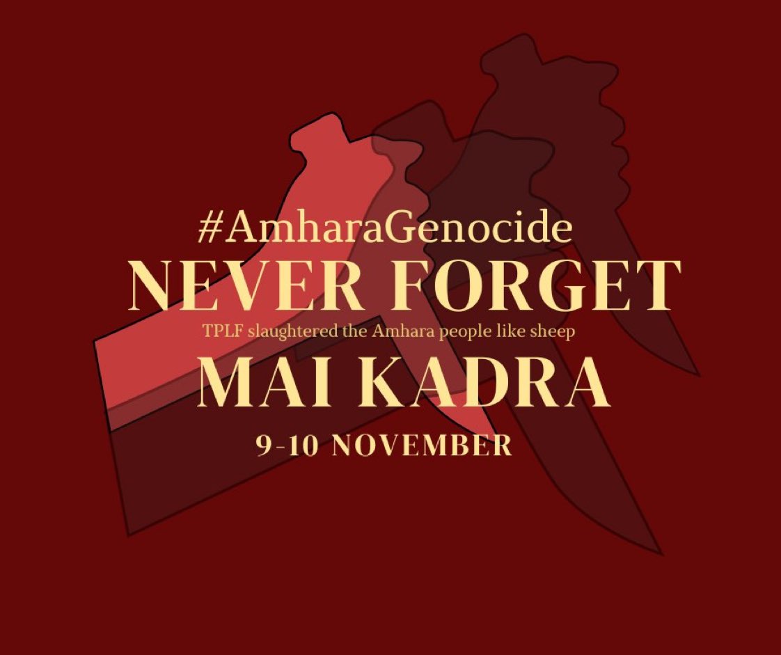 #JusticeForMiaKadra #TPLFTerroristGroup #NeverForgetMaikadra #Justice4AmharaGenocide
#AmharaGenocide