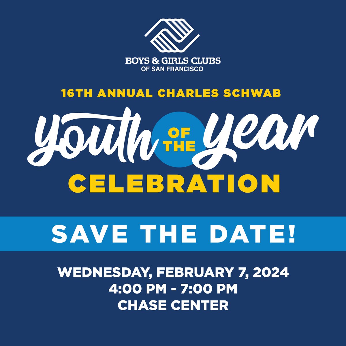 Save the date for our 16th Annual Charles Schwab Youth of the Year on February 7, 2024, at Chase Center! Visit bit.ly/3Utfiws to learn more.