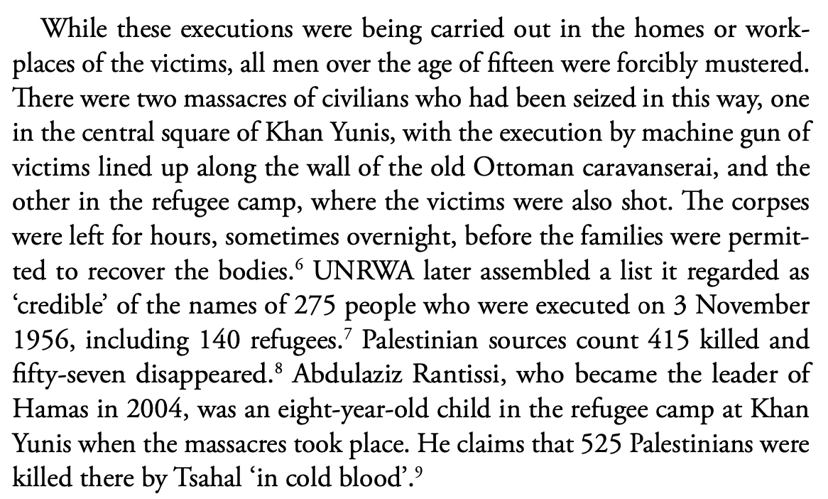 _ZachFoster's tweet photo. On 3 Nov 1956, Israeli forces entered Khan Yunis (in Gaza Strip) to eradicate fighters. 

They rounded up all men 15+, lined them against a wall, &amp; executed them.

An 8-year boy, Abdulaziz Rantissi, bore witness to the incident.

He co-founded Hamas.

This is what happened: https://t.co/HkYJntUBjR