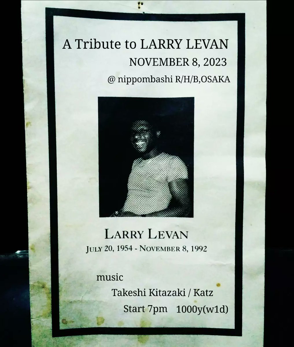 tonight🌛

#TributeToLarryLevan
#LarryLevan
#nippombashirhb
#dancemusic #underground
#vinyl #追悼
#StopAIDS 
#チャージの上がりはすべて寄付させていただきます