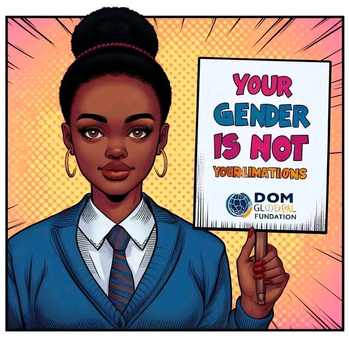 dgs_foundation's tweet photo. YOUR GENDER IS NOT AN EXCUSE 

At Dom Global Support Foundation, we believe that your gender should not be the reason you should be limited in life. You are strong, capable, and deserving of every opportunity to succeed.
Stand tall and aim high.
#Empowerment #GenderEquality #DGSF https://t.co/6yh5ZGqm8q