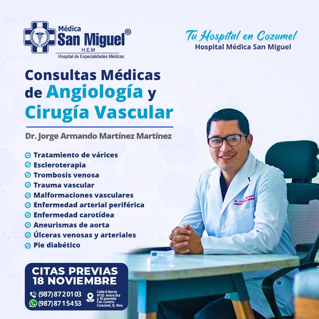 Hosp_MSM's tweet photo. Consultas médicas de ANGIOLOGÍA Y CIRUGÍA VASCULAR 
- PREVIAS CITAS 18 DE NOVIEMBRE
Estudio, diagnóstico y tratamiento de todas las enfermedades que afectan al sistema circulatorio (arterias y venas). #HospitalMédicaSanMiguel
#Cozumel https://t.co/lBEhZ4iF4d
