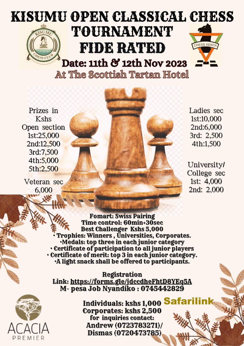 BK_chessclub's tweet image. 🔔 Join us for the Kisumu Classical Chess Tournament on 11th &amp;amp; 12th Nov 2023 at the Scottish Tartan Hotel, Kisumu County. 

Register now: forms.gle/5x3m7kL4EZu1z4…. Let&apos;s make this tournament epic! 🏆

 #ChessKisumu #StrategyMasters

🛡️♟️ Check the attached poster for details! 🎉