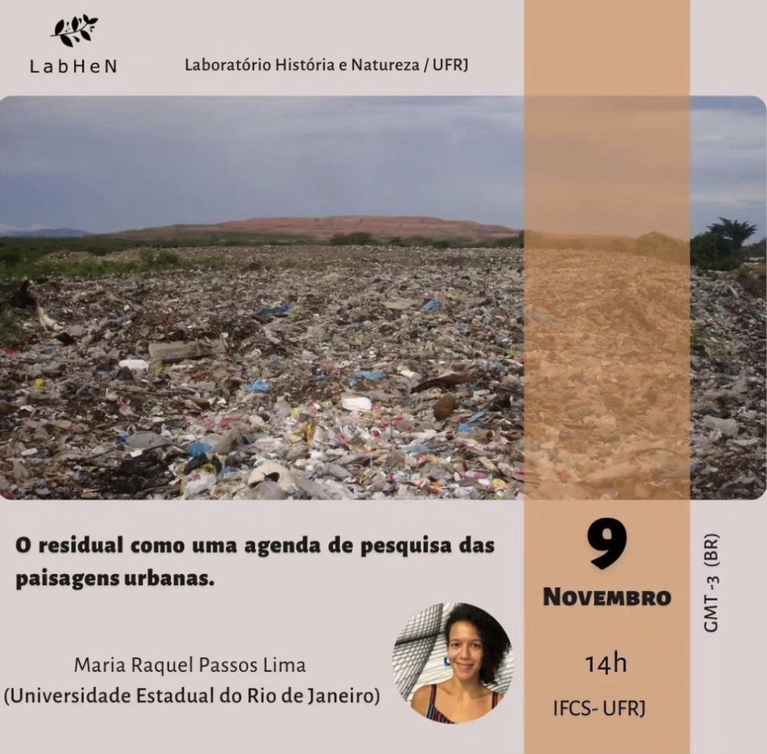 ResiduaLab_Uerj's tweet image. Dia 9/11, às 14h, Maria Raquel Passos Lima, coordenadora do ResiduaLab, participa do encontro do Laboratório História e Natureza da UFRJ.

O encontro presencial será no IFCS/UFRJ, no Largo São Francisco de Paula, Centro, Rio de Janeiro.