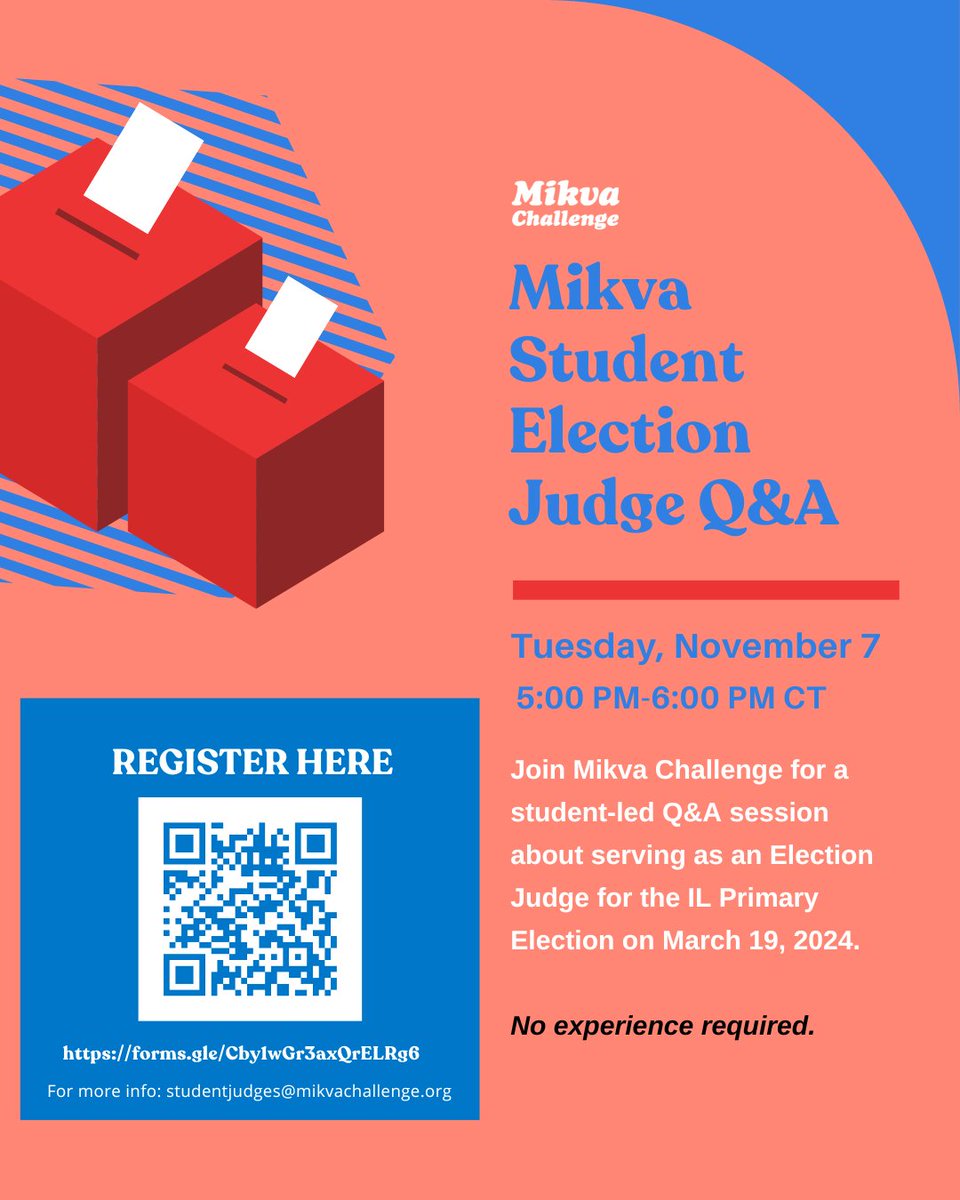 Are you a high-school student or parent? Got questions on how to serve as an election judge? Join @MikvaChallenge TONIGHT at 5:00pm for a student-led Q&A ahead of the upcoming March 19, 2024 Presidential Primary Election! Register at: forms.gle/Cby1wGr3axQrEL… 🗳️