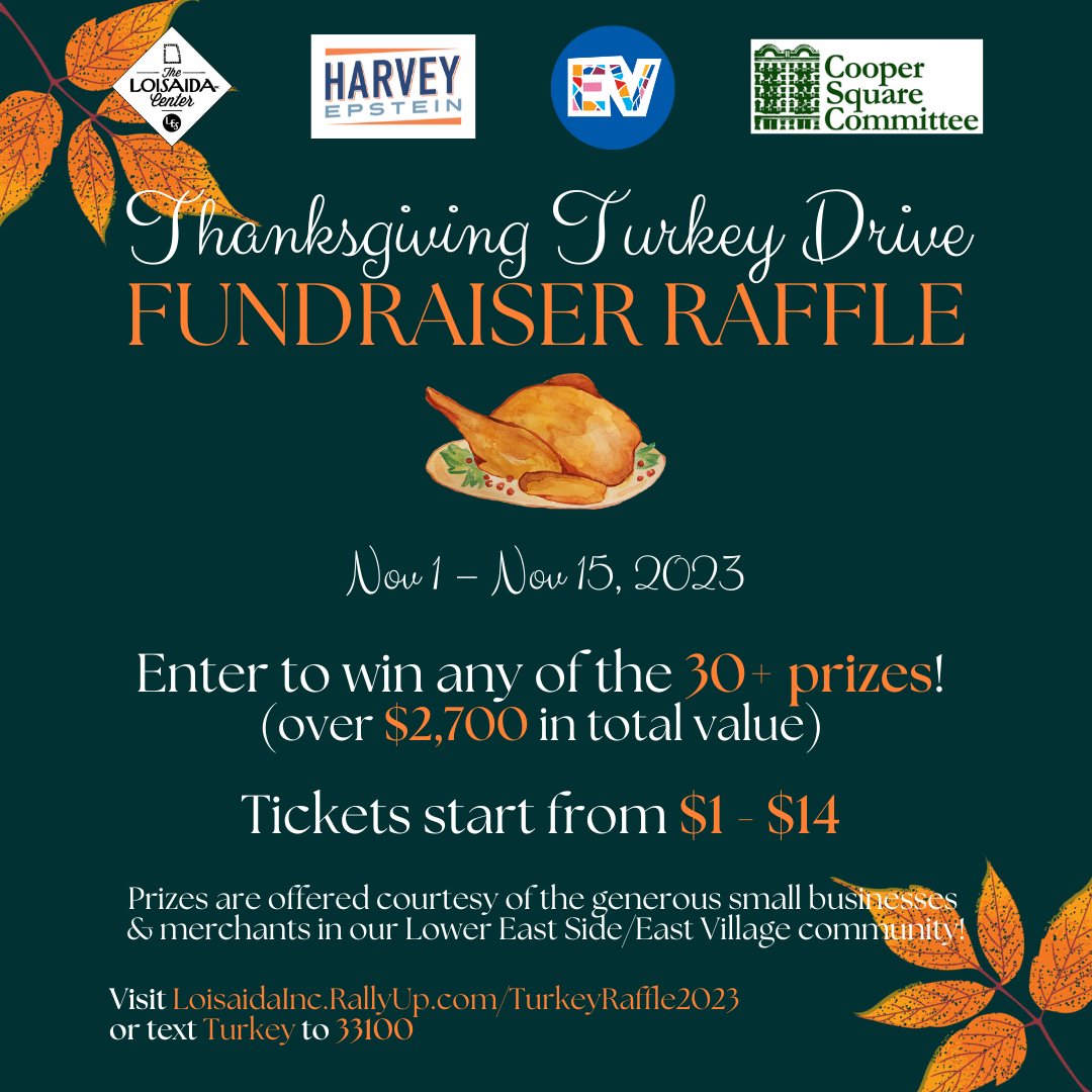 2023 Turkey Drive Fundraiser Raffle: Nov 1 – Nov 15
LoisaidaInc.RallyUp.com/TurkeyRaffle20…

Enter this raffle for a chance to win a $50 Physical Gift Card to Pageant Print Shop (Get 10 tickets for $3)! And check out the 30+ other prizes!

#TurkeyRaffle2023 🦃