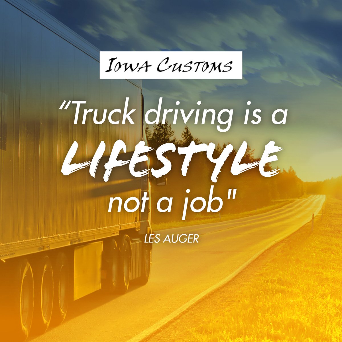CustomsIowa's tweet photo. Our job isn’t just a simple 9 to 5, it’s our lifestyle. Thank you to everyone who helps move our industry forward!
#Quote
#Trucking
#IowaCustoms https://t.co/U03oSvOOPY