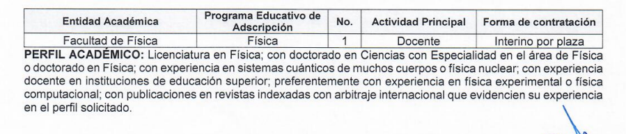 Convocatoria para ocupar una plaza de docente de  tiempo completo en la Facultad de Física de la Universidad Veracruzana, en el área de sistemas cuánticos de muchos cuerpos o física nuclear.  Mayores informes en:  uv.mx/.../convocator…
¡Se agradece la difusión!