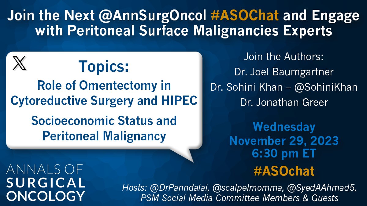 Annals of Surgical Oncology (@annsurgoncol) on Twitter photo Save the Date! Next #ASOchat on Nov 29, 6:30pm - Join the Conversation! Special guests and ASO Social Media Comm. <a href="/DrPandalai/">Prakash Pandalai MD FACS</a> @scalpelmomma <a href="/LanaBijelicMD/">Lana Bijelic</a> <a href="/DavidCabaMD/">David Caba MD,MS,MPH,FACS</a> <a href="/HannahGMcD/">Hannah McDonald</a> <a href="/SchultzKurt/">Kurt Schultz</a> <a href="/DorianGarciaMD/">Dorian Y. García-Ortega MD, MSc,PhD, FACS</a> <a href="/CaseyJackAllen/">Casey J Allen, MD</a> @SohiniKhan <a href="/SyedAAhmad5/">Syed A. Ahmad</a> Save the Date! Next #ASOchat on Nov 29, 6:30pm - Join the Conversation! Special guests and ASO Social Media Comm. <a href="/DrPandalai/">Prakash Pandalai MD FACS</a> @scalpelmomma <a href="/LanaBijelicMD/">Lana Bijelic</a> <a href="/DavidCabaMD/">David Caba MD,MS,MPH,FACS</a> <a href="/HannahGMcD/">Hannah McDonald</a> <a href="/SchultzKurt/">Kurt Schultz</a> <a href="/DorianGarciaMD/">Dorian Y. García-Ortega MD, MSc,PhD, FACS</a> <a href="/CaseyJackAllen/">Casey J Allen, MD</a> @SohiniKhan <a href="/SyedAAhmad5/">Syed A. Ahmad</a>
