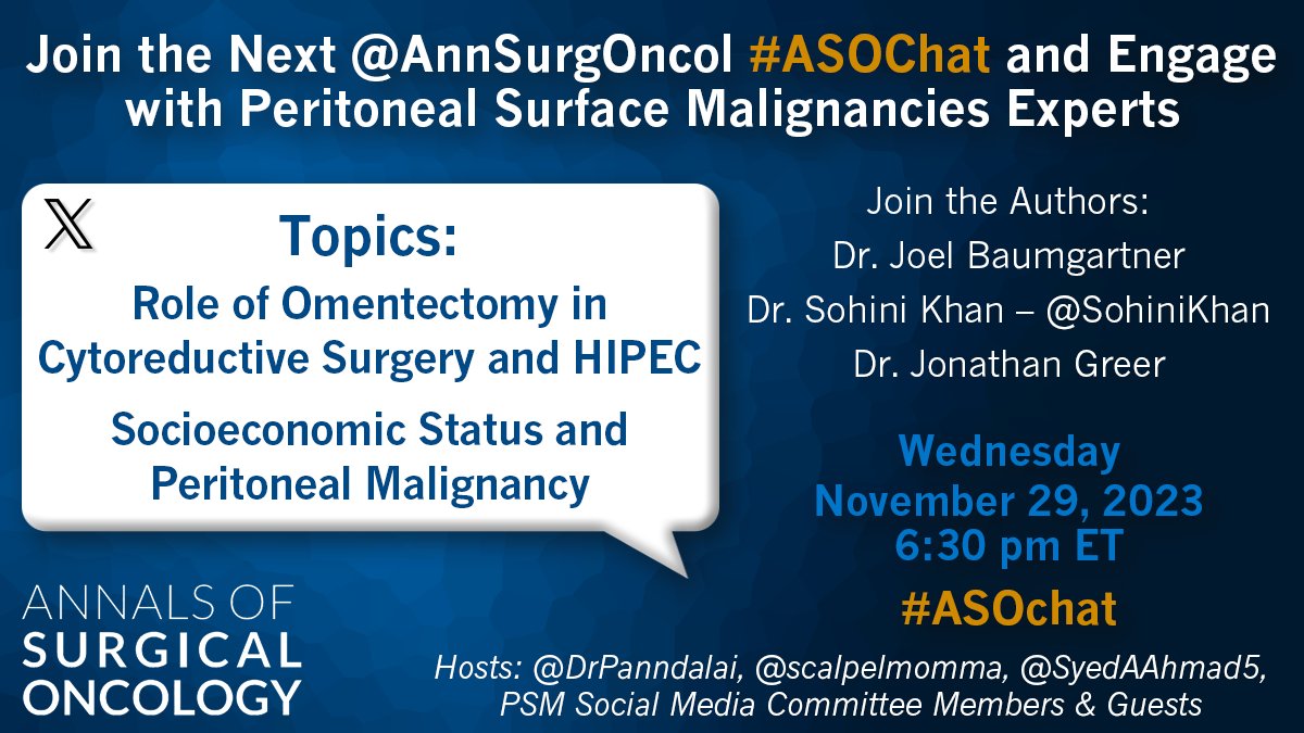 Save the Date! Next #ASOchat on Nov 29, 6:30pm - Join the Conversation! Special guests and ASO Social Media Comm. @DrPandalai @scalpelmomma @LanaBijelicMD @DavidCabaMD @HannahGMcD  @SchultzKurt @DorianGarciaMD @CaseyJackAllen @SohiniKhan @SyedAAhmad5