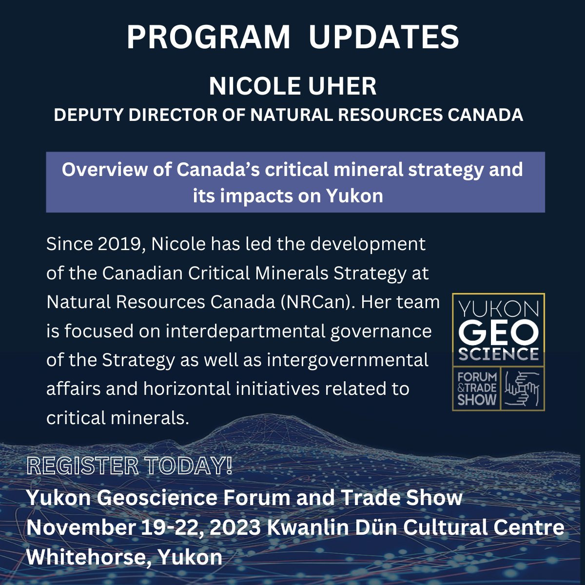 Have you peaked our Draft Agenda! 

A big welcome to <a href="/NicoleUher/">Nicky</a>, Deputy Director of <a href="/NRCan/">Natural Resources</a> Resources Canada will be presenting on the overview of Canada’s critical mineral strategy and its impacts on Yukon. 

Join us on Sunday November 19th at the Kwanlin Dun Cultural Center!