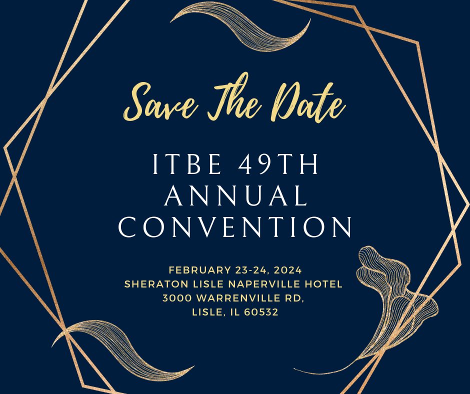 Save the Date! The executive board is preparing for ITBE 49th Annual Convention!

For those interested in participating, proposal submissions are due by December 4,2023. Submit your proposals through our online system linked here: itbe.org/2024_annual_co….