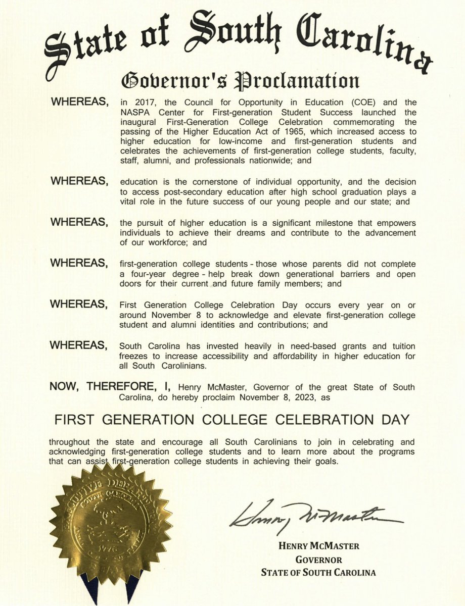 Happy to proclaim First Generation College Celebration Day, recognizing the impact of first-gen students on our workforce and state. I will continue to work to ensure higher education is affordable and accessible for all South Carolinians.