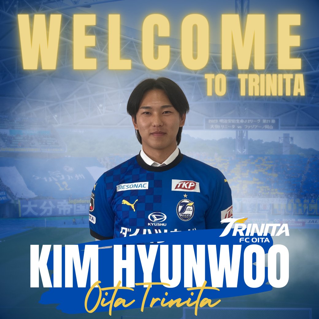 🔵🟡Welcome to Trinita

#キムヒョンウ 選手 #常葉大学 より来季新加入が内定いたしましたのでお知らせいたします。

本人コメントはこちら👇
oita-trinita.co.jp/news/202311106…

#大分トリニータ
#trinita
#繋
#レゾド1万人