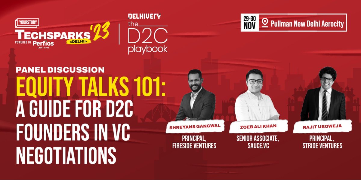 delhivery's tweet image. Join us at Delhivery&apos;s The D2C Playbook track at #TechSparks2023 Delhi for &quot;Equity Talks 101,&quot; where D2C founders can gain deep insights into VC negotiations, including negotiation strategies, pitfalls to avoid, and creating win-win agreements. 🤝

Elevate your D2C game with…