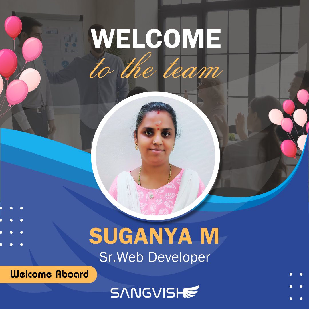 SangVishTech's tweet image. 👏 A warm welcome to Suganya, our new Senior Web Developer to the #Sangvish Family! Together, we&apos;ll achieve new heights in web development! 💼💻

#NewBeginnings #WebDevelopmentTeam #JoiningTheSquad #business #onboarding #WelcomeToTheTeam