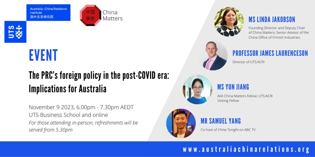 Join @acri_uts and @ChinaMattersAUS for a discussion on the PRC’s foreign policy in the post-COVID era and implications for Australia with @j_laurenceson, @JakobsonLinda and @yun_aus on a panel moderated by @samuelyang_. Nov 9, in-person and online bit.ly/46PfBbZ