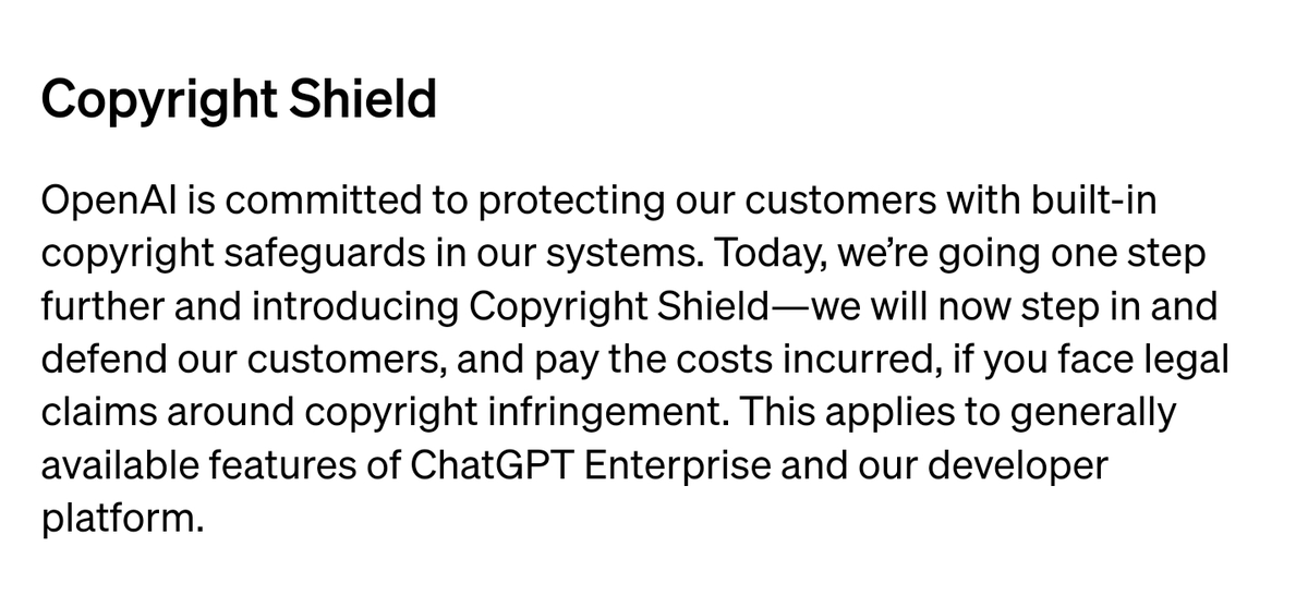 fabrizio_degni's tweet photo. The #CopyrightShield from #OpenAI is the answer to all the concerns about the copyright contents may be generated by the #AI.
#OpenAI "will now step in and defend our customers, and pay the costs incurred, if you face legal claims around #copyright #infringement." 
#AI #GPT4Turbo https://t.co/IMNfQxOwMX