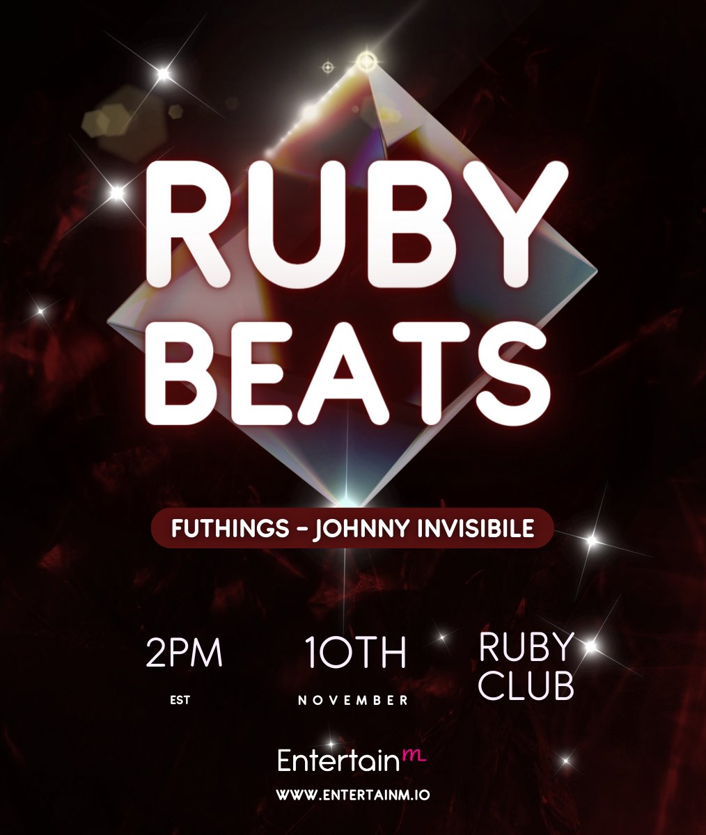 Ruby Beats with Futhings & @JohnInvis! Party like the old times in Ruby Club with 2 new DJs🤩 📆 10th of November, 2pm EST 📌Reserve your spot here: entertainm.io/events/Ruby-Be… LFPARTY #EntertainM #4clubs
