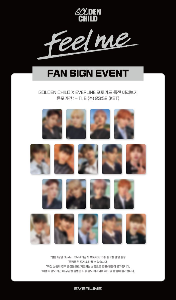 EVERLINESHOP's tweet image. [🚨] #골든차일드 #GoldenChild
싱글 3집 [#Feelme]
대면 / 1:1 영상통화 이벤트 공지

D-DAY! 오늘 23:59(KST)에 응모가 마감됩니다!

✨ 응모자 전원 특전 미공개 포토카드
✨ 당첨자 추첨 특전 사인 폴라로이드

🔗 대면 : bit.ly/3QJhxgy
🔗 1:1 영통 : bit.ly/3QMm5mr