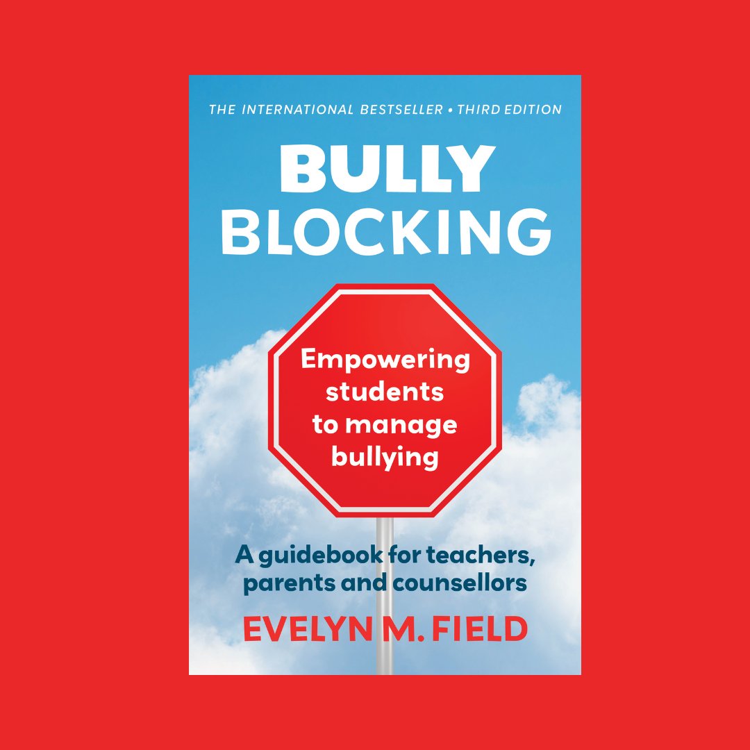 Just gone to print ... 📘
Bullying can have a profound impact on young students. 👊
Bully Blocking: Empowering Students to Manage Bullying by Evelyn M. Field OAM.  🛑
Updated. Revised. International Bestseller. 👀