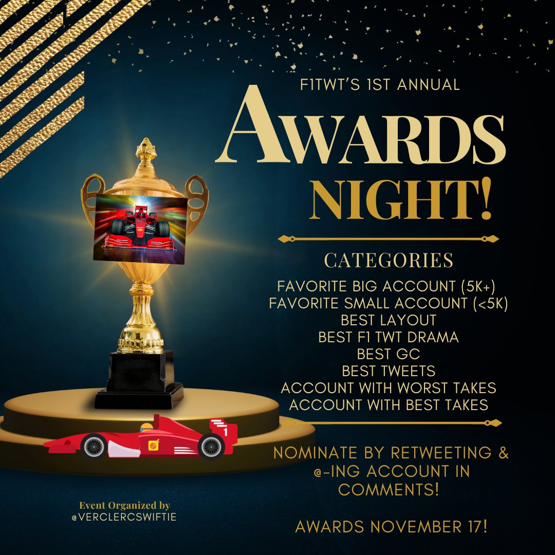 verclercswiftie's tweet photo. ‼️ F1TWT'S 1ST ANNUAL AWARDS NIGHT ‼️

- nominate by retweeting and commenting the category and @ of the person!
- nominate as many people as you want for different categories! https://t.co/DkJTNQJAPh