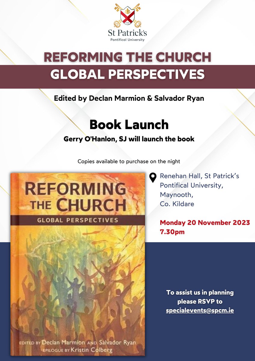 'Reforming the Church: Global Perspectives', edited by Prof. Salvador Ryan & Rev. Prof. Declan Marmion, SPPU, will be launched by Gerry O’Hanlon SJ on Monday 20th November in Renehan Hall. To assist us in planning, please RSVP to specialevents@spcm.ie. #sppu #booklaunch