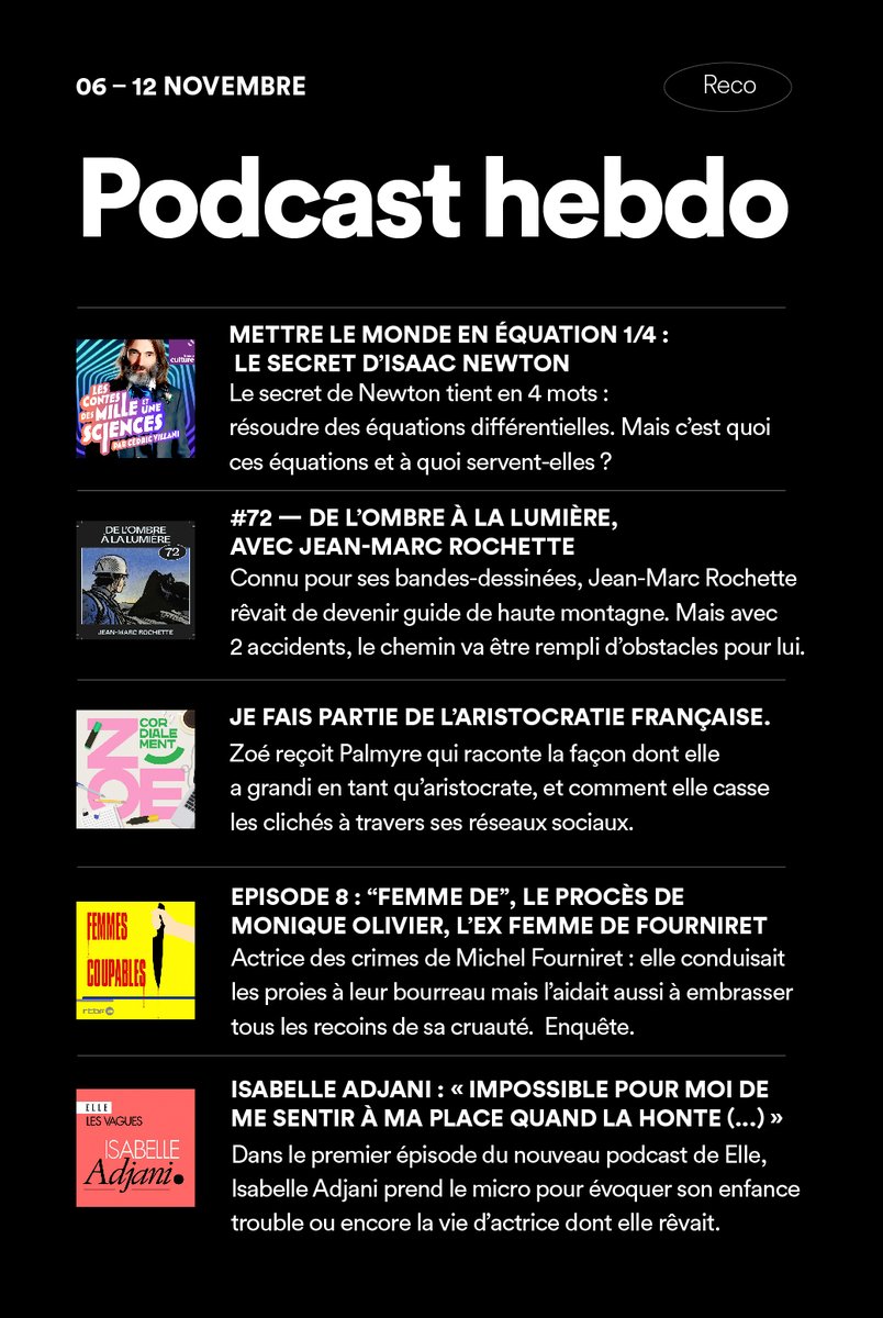 On écoute quoi cette semaine comme podcasts ?

🧮 <a href="/franceculture/">France Culture</a> x <a href="/VillaniCedric/">Cédric Villani</a>
🏔️ Les Baladeurs x Jean-Marc Rochette
👱‍♀️ <a href="/JusteZoe_Ytb/">Juste Zoé</a>
🩸 <a href="/RTBF/">RTBF</a>
🎬 <a href="/ELLEfrance/">ELLE</a> x <a href="/adjani_official/">Isabelle Adjani</a>

À retrouver dans notre playlist #PodcastHebdo ➡️ spoti.fi/3nenSSq