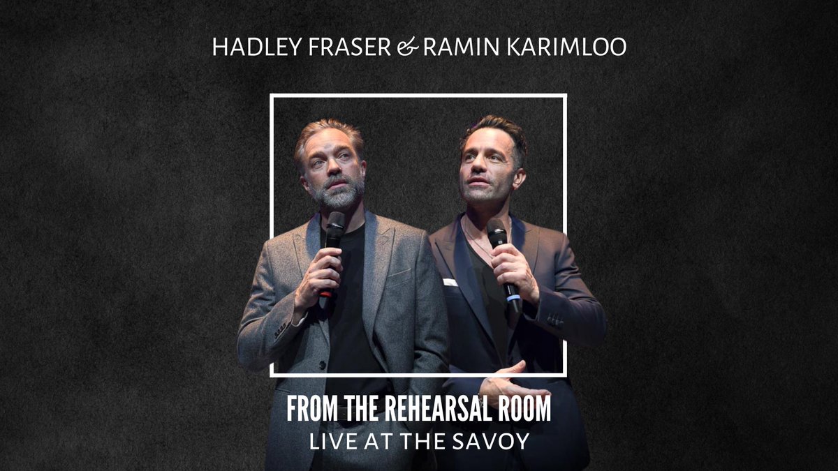 Calling musical theatre fans! West End stars @raminkarimloo & @hadleyfraser visit @SavoyTheatreLdn to bring you on a journey from rehearsal room to stage with a unique musical programme on 26 Nov. Sign up to hear more about From The Rehearsal Room 👉 atgtix.co/40Ikrpn