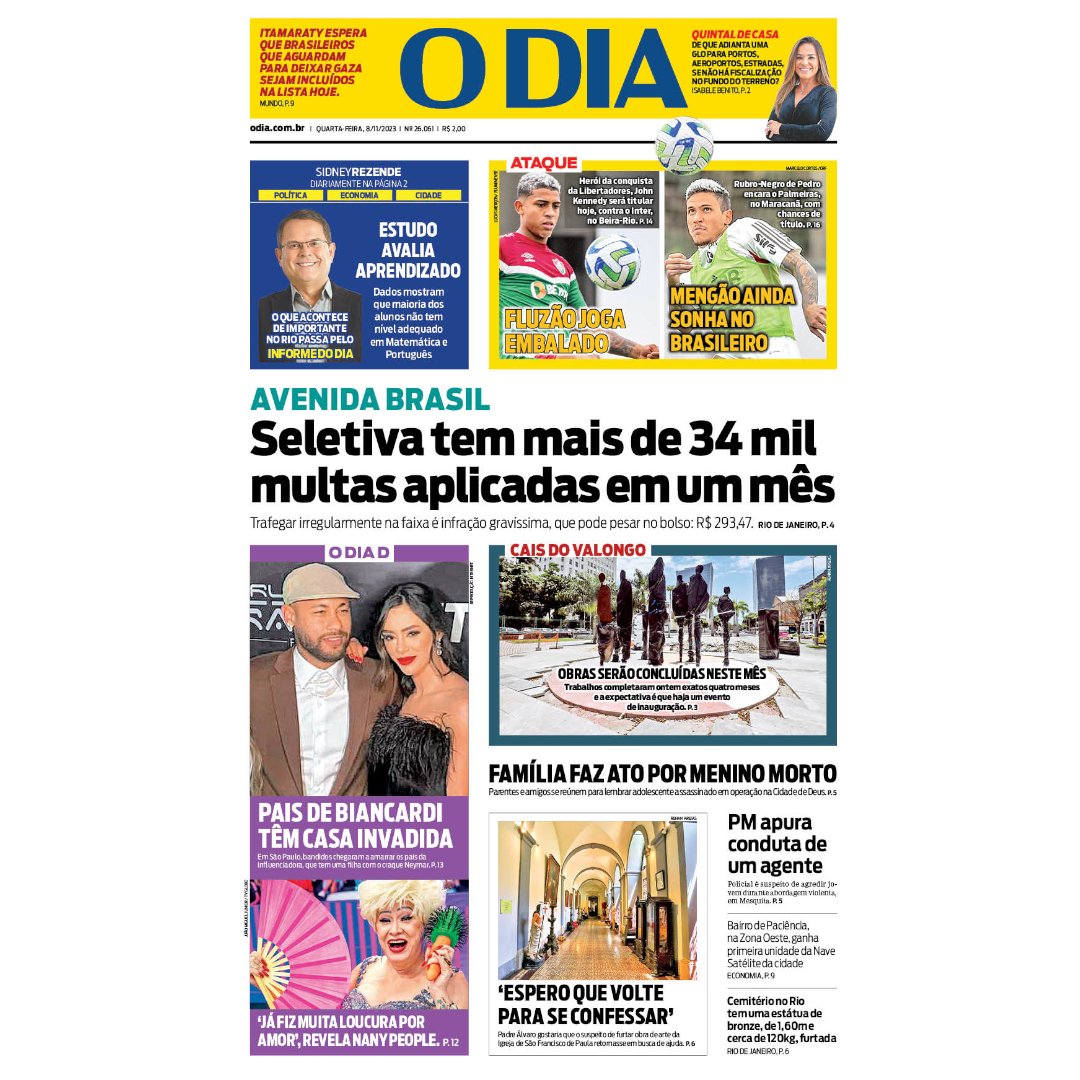 jornalodia's tweet photo. Rio, 08 de novembro 2023 📰

Capa do Jornal O Dia desta quarta-feira. As principais notícias para o leitor começar o dia bem informado.

#Notícias #Futebol #CaisDoValongo #Multas #RioDeJaneiro

#ODia https://t.co/u3aS0mafDt