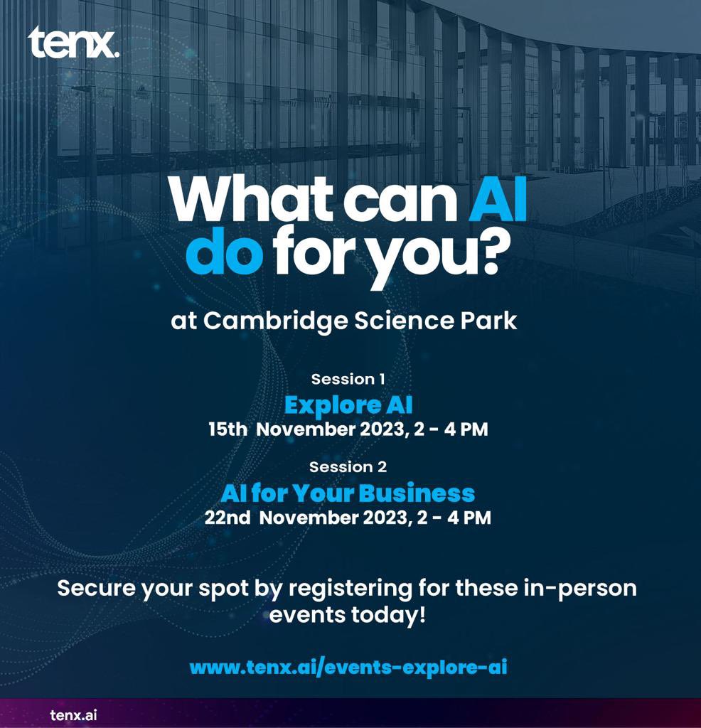 analytics10x's tweet image. We invite you to join our sessions @camsciencepark where we will delve into the world of AI and demonstrate its real-life benefits through use cases.
Seats are limited so register soon: lnkd.in/eV3rHfjJ

@CambNetwork 

#Think10x #cambridgesciencepark #csp #cambridgenetwork