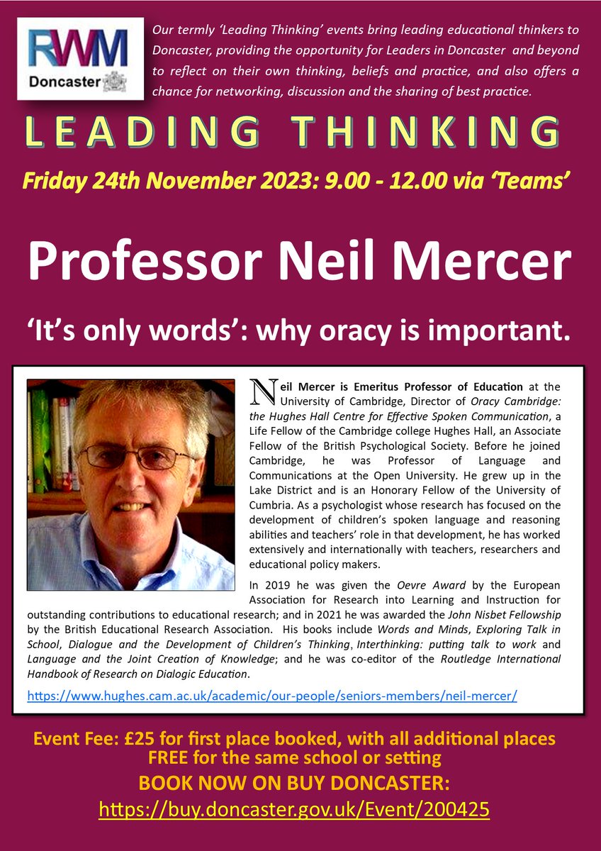 Not long to go the the next RWM Doncaster Leading Thinking event with keynote from Professor Neil Mercer. Book your place: buy.doncaster.gov.uk/T200425