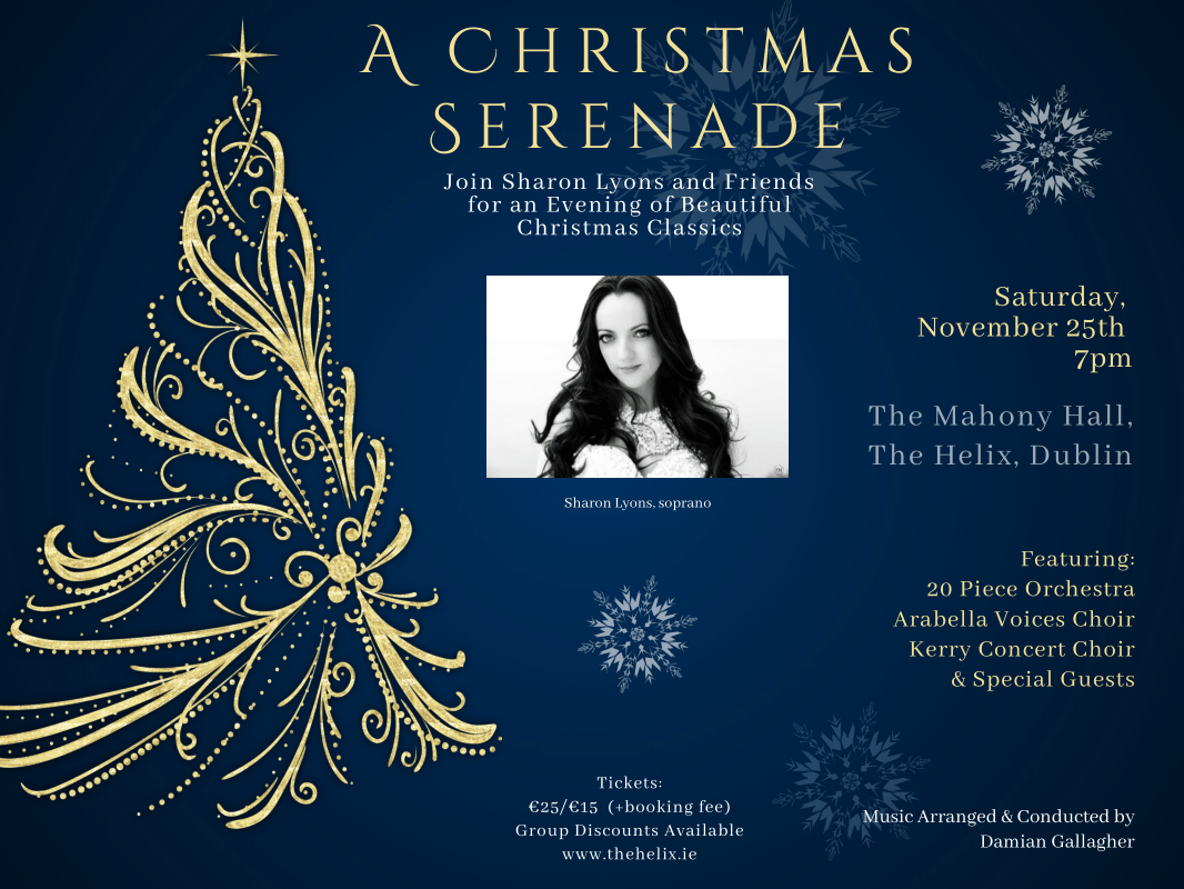 Get into the festive spirit by booking your tickets to A CHRISTMAS SERENADE featuring Sharon Lyons, @ArabellaVoices & @KerryConcertChoir plus special guests - Sat 25th Nov @TheHelixDublin Book Now: tinyurl.com/23kx96nu #TheHelix #ChristmasinDublin #Dublin #Orchestra #Choir
