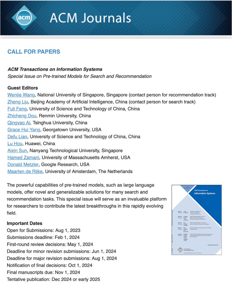 Call For ACM TOIS Special Section on Pre-trained Models for Search and Recommendation. The submission entry has already opened. Deadline: Feb 1, 2024.