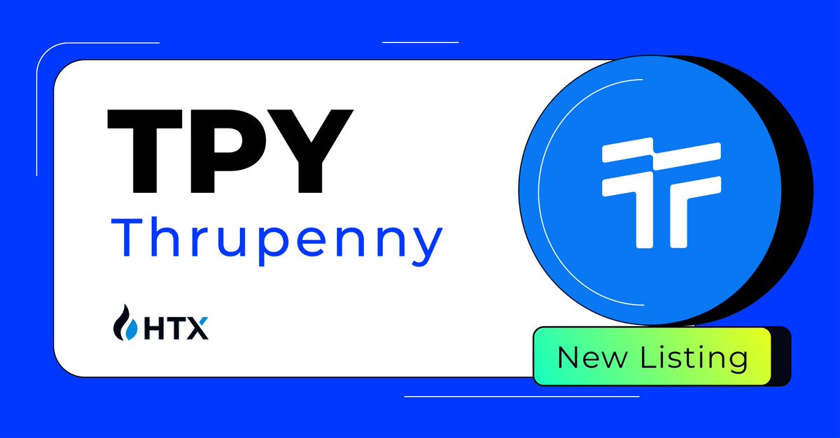 🔥#HTX New Listing！

Welcome our #PrimeVote 9 WINNER:

🏆 $TPY @Thrupennydefi

Deposits Now Available
Trading starts 11/9 12:00 PM (GMT+8)!

Details: htx.com.nr/support/en-us/…