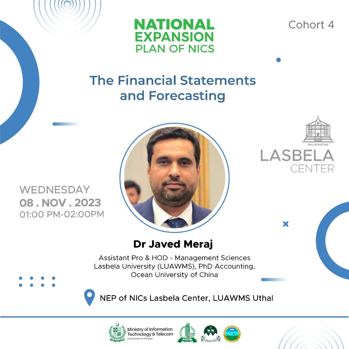 Explore the vital aspects of financial statements &amp; forecasting for your startup journey at the 𝐍𝐄𝐏 𝐍𝐈𝐂𝐬 𝐋𝐚𝐬𝐛𝐞𝐥𝐚 𝐂𝐞𝐧𝐭𝐞𝐫 with Dr. Javed Meraj, Assistant Pro &amp; HOD of Management Sciences at #Lasbela University (LUAWMS)