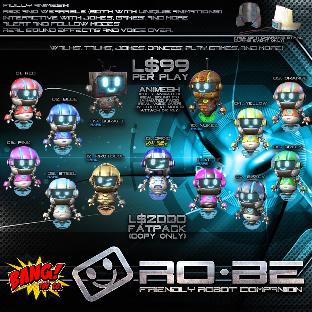 Meet Ro-Be! They can roam freely or be attached and walk with you!

*Original Sound effects and voice
*Tells Jokes,Talks + More
*Play Games
*Proximity Alert
*Non-Attached Follow Mode
*They Can Dance! 

SLURL maps.secondlife.com/secondlife/Bel…

#SecondLife