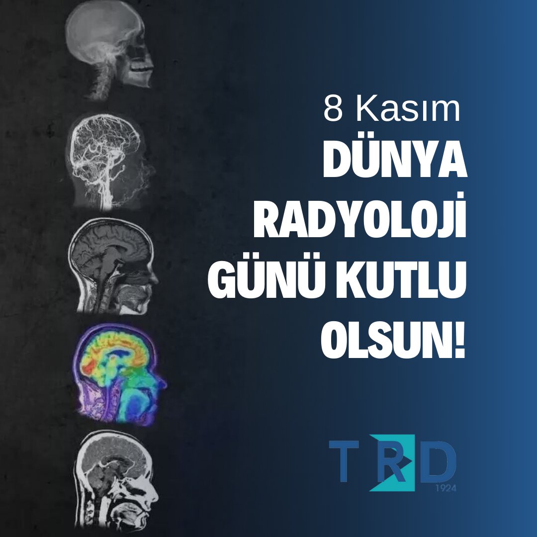 8 Kasım Dünya Radyoloji Günü Kutlu Olsun!