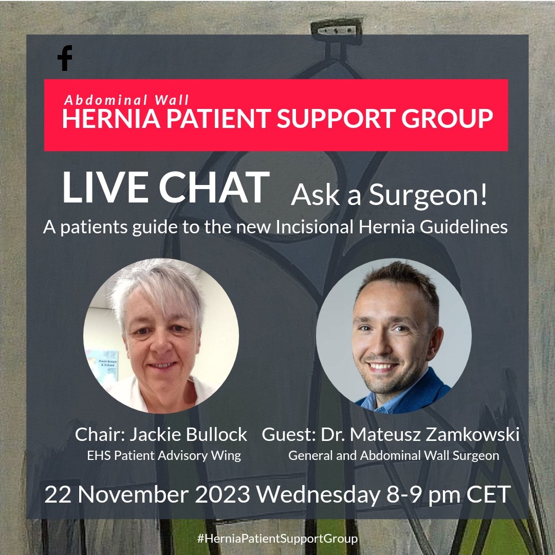 📣 #HerniaPatientSupportGroup Live Chat on Facebook!

✨ The topic 'A Patients Guide to the new #IncisionalHernia Guidelines' 

REGISTER here ➡️ bit.ly/3DSNf3I

#HerniaFriends #HerniaSurgery #HerniaGuidelines #HerniaFamily #HerniaChat #HerniaWebinar