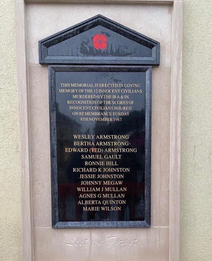 Enniskillen will continue to remember. The IRA callously murdered 12 innocent people who were attending Remembrance Day, on this day in 1987. Many were left with life changing physical & mental scars. There was always an alternative to terrorism. We will never forget.