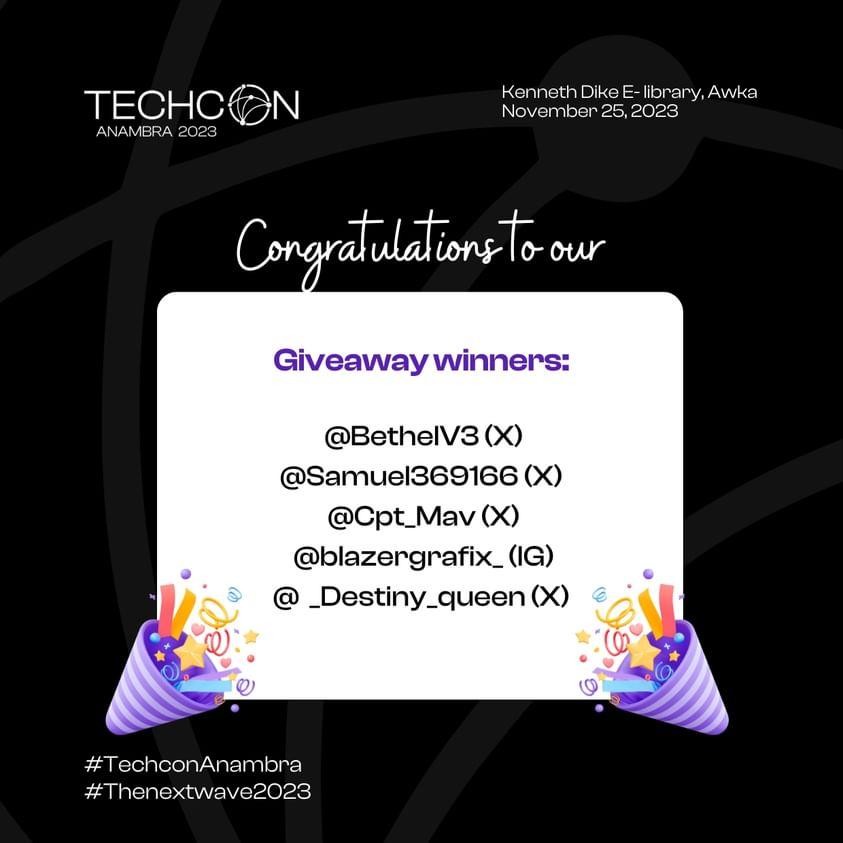 We have our winners!

@BethelV3 
@Samuel369166 
@Cpt_Mav 
@_Destiny_queen 

Kindly reach out to us at techconanmbra@gmail.com with proof to claim your ticket.

#TechCon23
#TheNextWave
#TechConAnambra