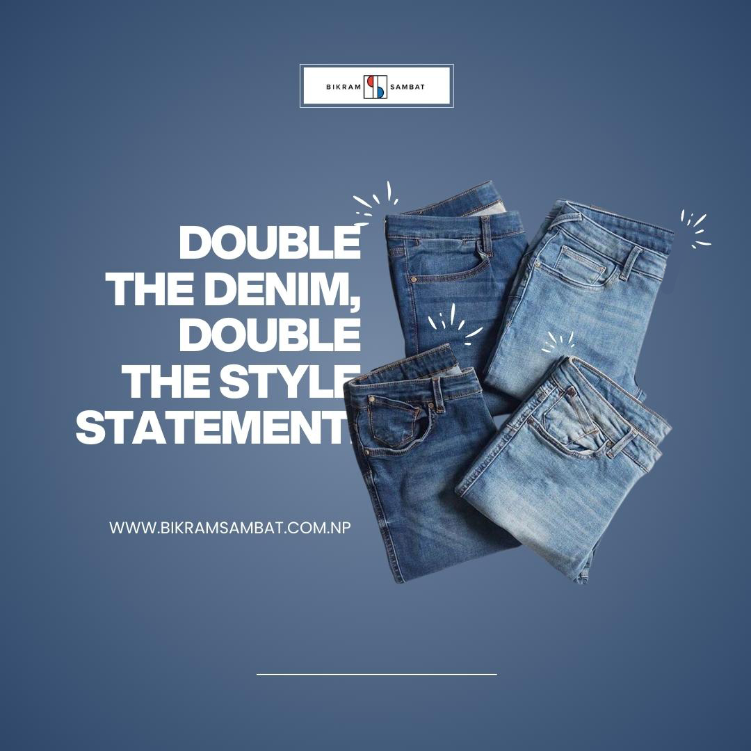 bikramsambattm's tweet image. Step up your style game with Bikram Sambat Clothing's denim collection. 🔥 Are you ready to rock the denim dreams? #BikramSambatStyle #DenimDaze