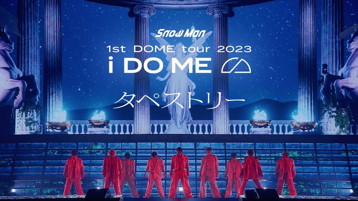 Snow Man 1st DOME tour 2023 i DO ME Blu…