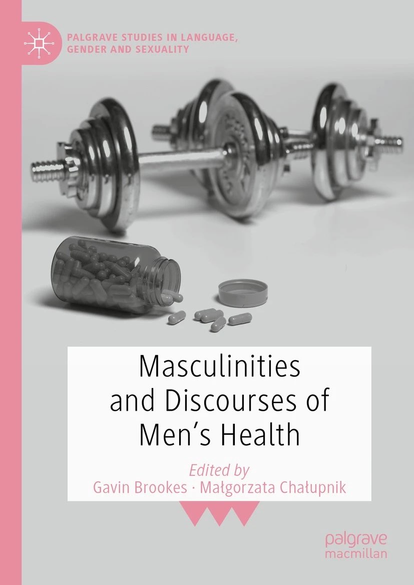 Great to see ‘Masculinities and discourses of men’s health’ out! A pleasure to work with @GavinBrookes26 and congrats to the contributors on such excellent and thought-provoking chapters! @UoNEnglish