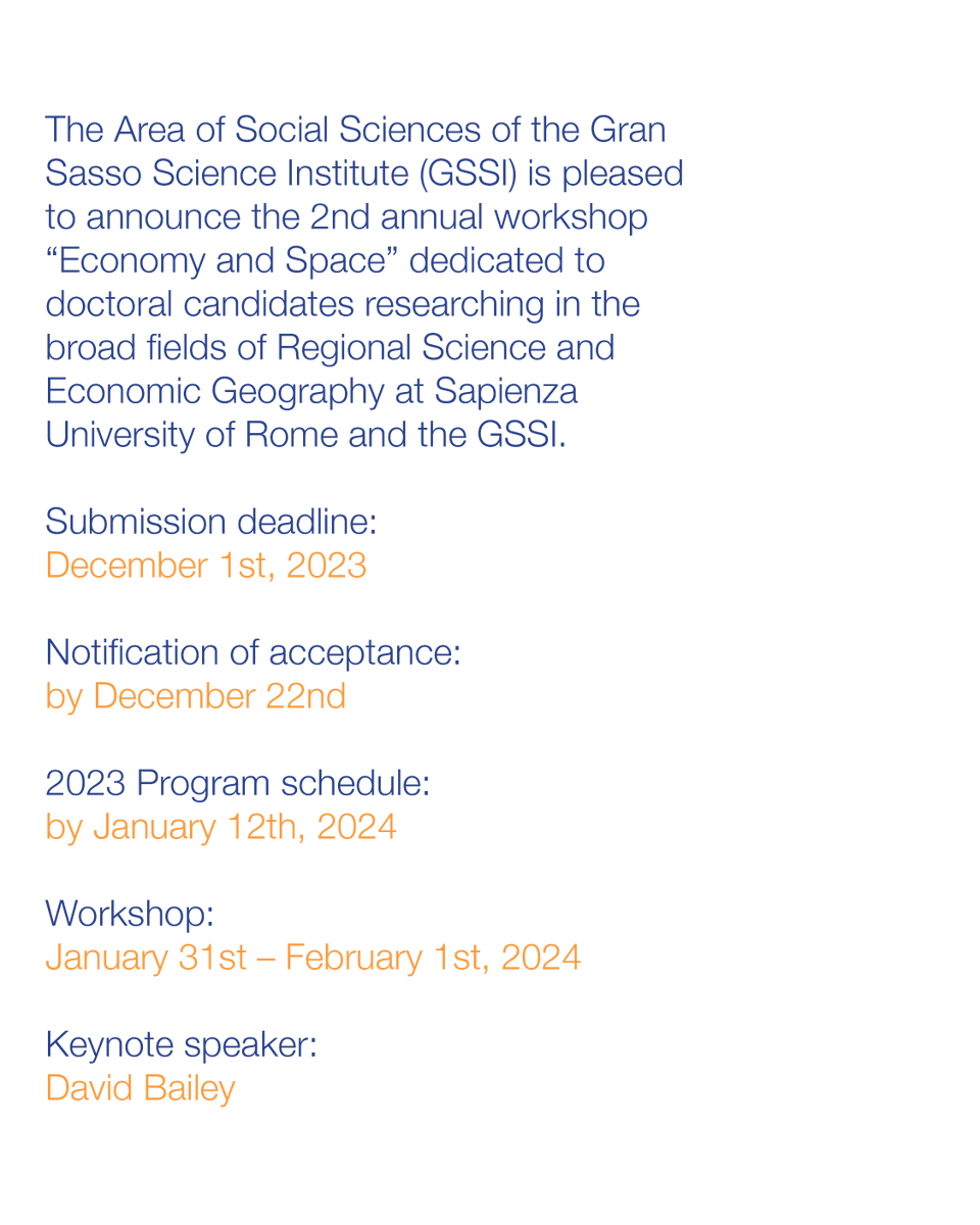 𝟮𝗻𝗱 𝗮𝗻𝗻𝘂𝗮𝗹 𝘄𝗼𝗿𝗸𝘀𝗵𝗼𝗽 “𝗘𝗰𝗼𝗻𝗼𝗺𝘆 𝗮𝗻𝗱 𝗦𝗽𝗮𝗰𝗲”

A unique opportunity for PhD students in Regional Sciences and Economic Geography at Sapienza and GSSI to delve into the world of academia and research

ℹ️ gssi.it/communication/…

#gssiaq #socialsciences