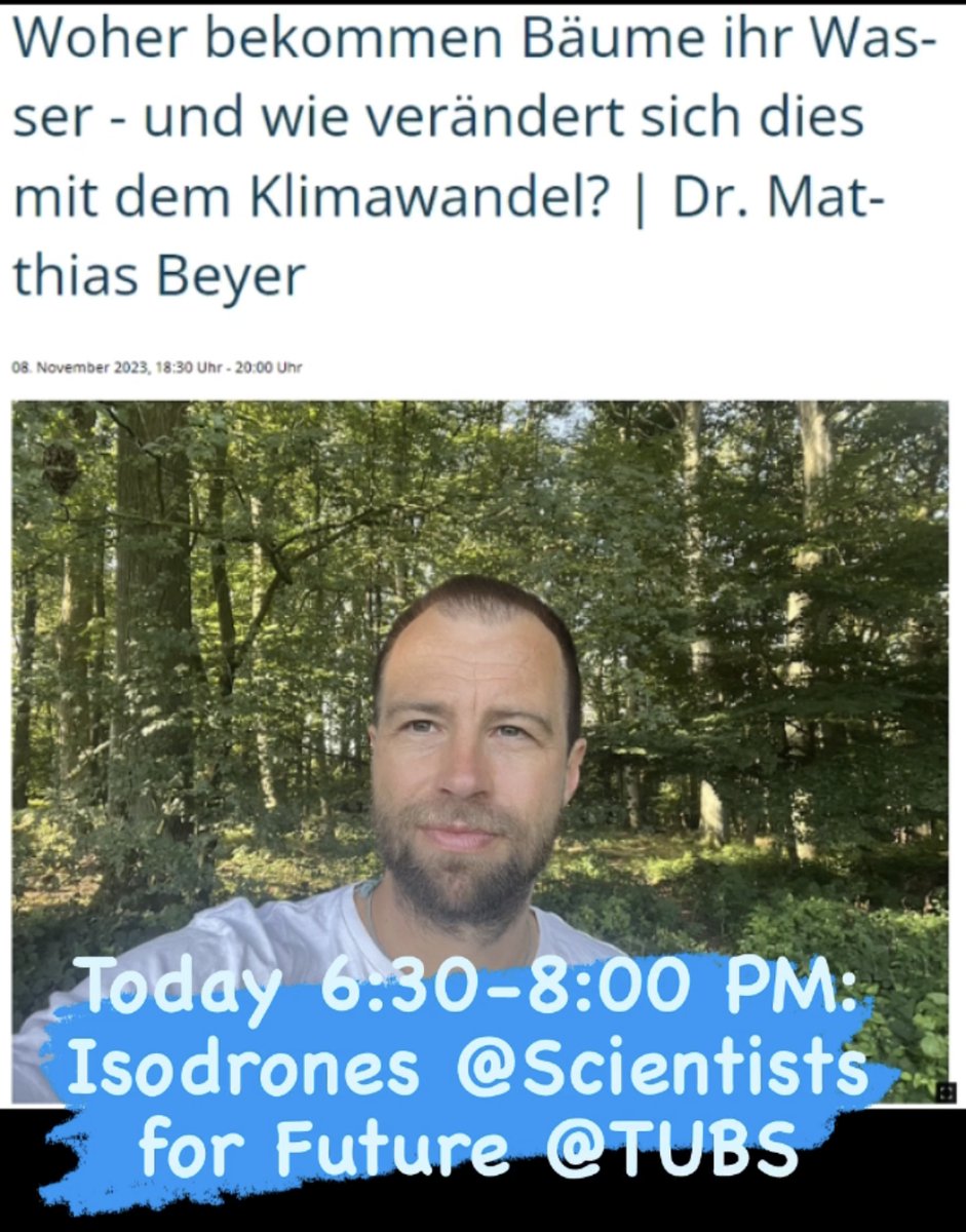 Matthias Beyer (@isodrones) on Twitter photo "Where do trees get their water from - and how does this change in the future?" - honored to speak today for TU for Future <a href="/sciforfuture/">Scientists for Future 🇩🇪 (stillgelegt)</a> <a href="/tuBraunschweig/">TU Braunschweig</a> <a href="/VolkswagenSt/">VolkswagenStiftung</a> 6:30 - 8:00 PM German time, talk in english, online here: tu-braunschweig.de/nachhaltigkeit… "Where do trees get their water from - and how does this change in the future?" - honored to speak today for TU for Future <a href="/sciforfuture/">Scientists for Future 🇩🇪 (stillgelegt)</a> <a href="/tuBraunschweig/">TU Braunschweig</a> <a href="/VolkswagenSt/">VolkswagenStiftung</a> 6:30 - 8:00 PM German time, talk in english, online here: tu-braunschweig.de/nachhaltigkeit…
