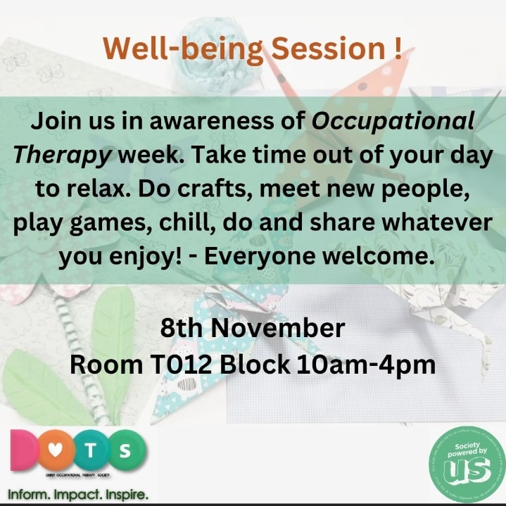 Today we have all day well being Wed! Come along and take some time for yourself today :) 

#OTWeek2023 
#Derbyunion
#occupationaltherapystudent