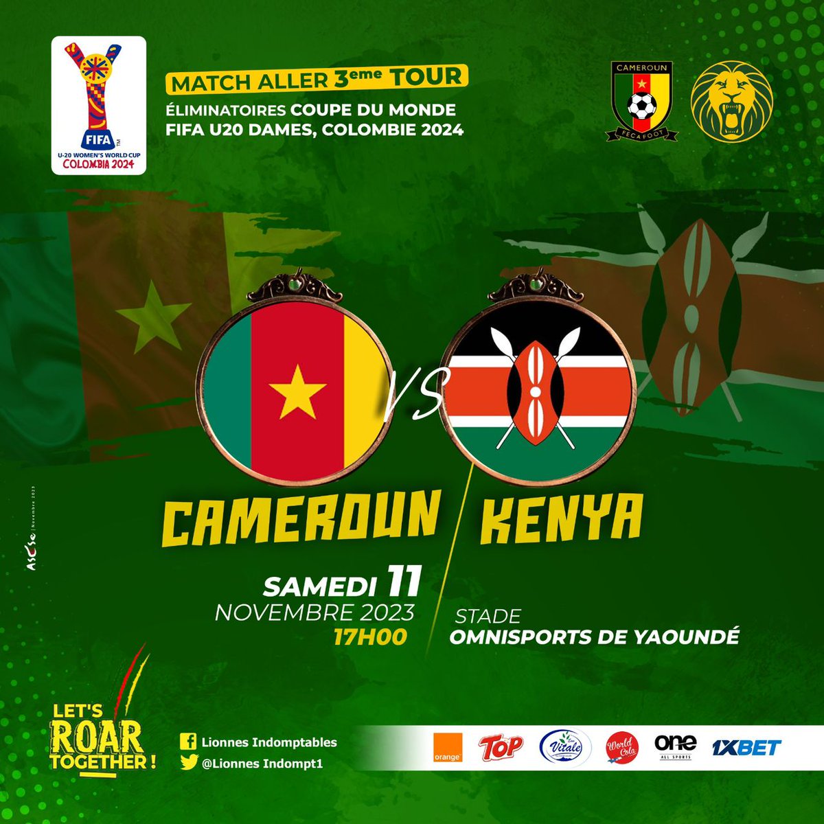 3ème tour éliminatoire Coupe du Monde U20 Dames.

#Cameroun🇨🇲 vs #Kenya🇰🇪
Le 11 novembre 2023 au stade omnisport de Yaoundé dès 17h.

#LionnesIndomptables 
#FecafootOfficiel 
#AllezLesLionnes